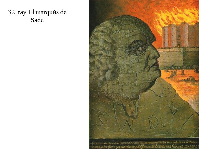 32. ray El marquйs de Sade